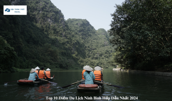 Top 10 Điểm Du Lịch Ninh Bình Hấp Dẫn Nhất 2024